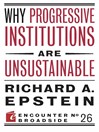 Why Progressive Institutions are Unsustainable (eBook)